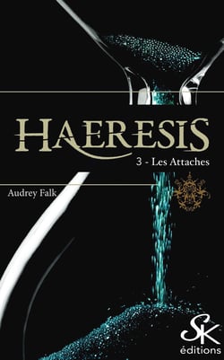 Haeresis 3 - Les attaches
