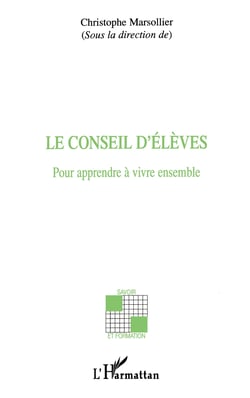 Le conseil d'élèves - Pour apprendre à vivre ensemble