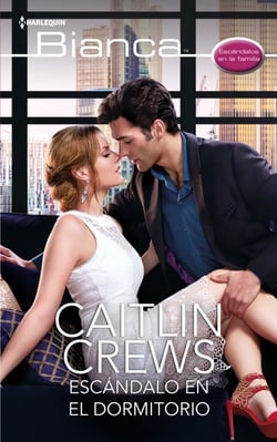 Escándalo en el dormitorio - El mejor regalo para San Valentín, una novela de Harlequin