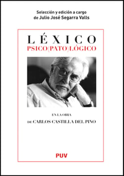 Léxico psico(pato)lógico - En la obra de Carlos Castilla del Pino