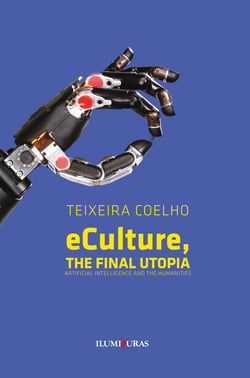 eCulture, the final utopia - Artificial Intelligence and the Humanities