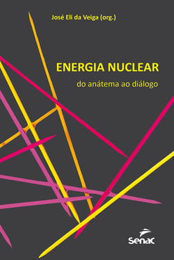 Energia nuclear - Do anátema ao diálogo