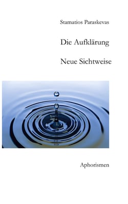 Die Aufklärung - Neue Sichtweise, Aphorismen