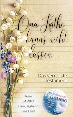 Gambio - Der perfekte Tausch - Oma Käthe kann's nicht lassen - Das verrückte Testament