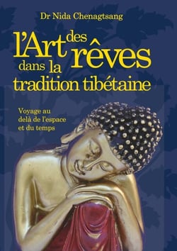 L'art des rêves - dans la tradition tibétaine