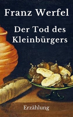 Der Tod des Kleinbürgers - Erzählung