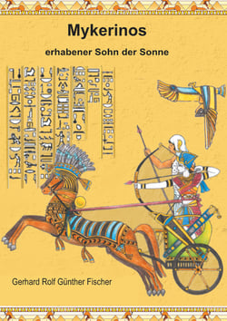 Mykerinos - Erhabener Sohn der Sonne
