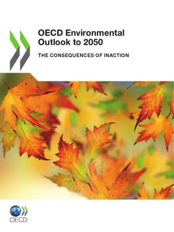 OECD Environmental Outlook to 2050 - The Consequences of Inaction