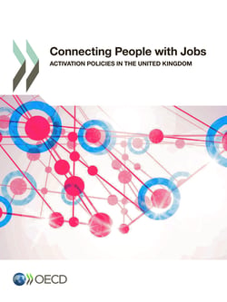 Connecting People with Jobs - Activation Policies in the United Kingdom