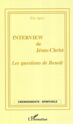 Interview de Jésus-Christ - Les questions de Benoît