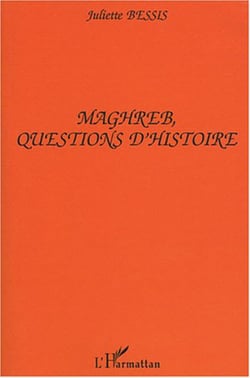 Maghreb, Questions d'Histoire