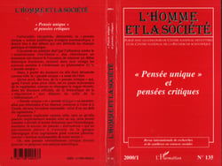 " PENSEE UNIQUE " ET PENSEES CRITIQUES - L'Homme et la Société n°135