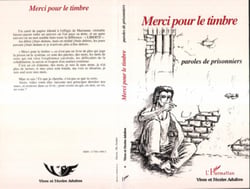 Merci pour le timbre - Paroles de prisonniers