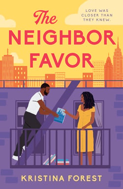 The Neighbor Favor - The swoon-worthy and gloriously romantic romcom for fans of Honey &amp; Spice