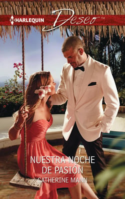 Nuestra noche de pasión - El mejor regalo para San Valentín, una novela de Harlequin