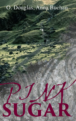 Pink Sugar - Novel of the Scottish Highlands