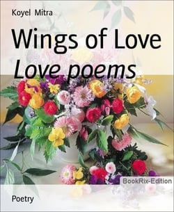 Wings of Love - Love poems
