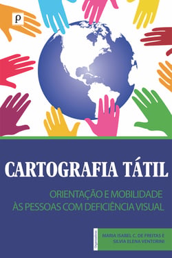Cartografia tátil e representação espacial na orientação - E mobilidade de pessoas com deficiência visual