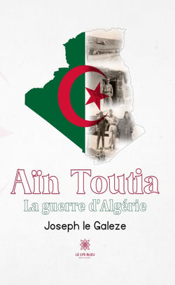 Aïn Toutia - La guerre d’Algérie