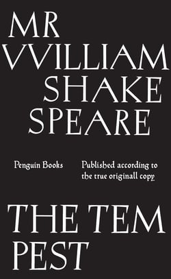 The Tempest - Published According to the True Originall Copy