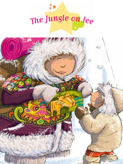 The Jungle on Ice - Fantasy Stories, Stories to Read to Big Boys and Girls