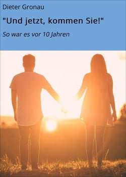 "Und jetzt, kommen Sie!" - So war es vor 10 Jahren