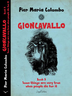 Gioncavallo - Some Things Are Very True When People Die for It - GIONCAVALLO, #3