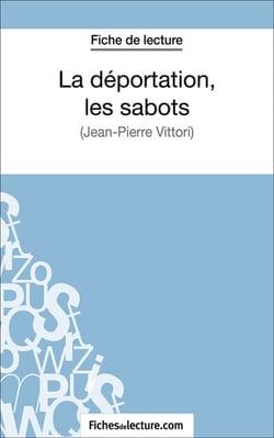 La déportation, les sabots - Analyse complète de l'oeuvre