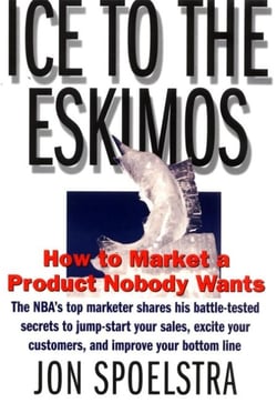 Ice to the Eskimos - How to Market a Product Nobody Wants