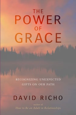 The Power of Grace - Recognizing Unexpected Gifts on Our Path
