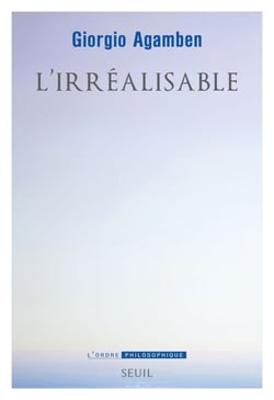 L'Irréalisable - Pour une politique de l’ontologie