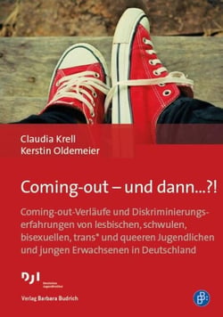 Coming-out – und dann…?! - Coming-out-Verläufe und Diskriminierungserfahrungen von lesbischen, schwulen, bisexuellen, trans* und queeren Jugendlichen und jungen Erwachsenen in Deutschland