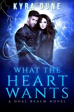 What The Heart Wants - Dual Realm, #3