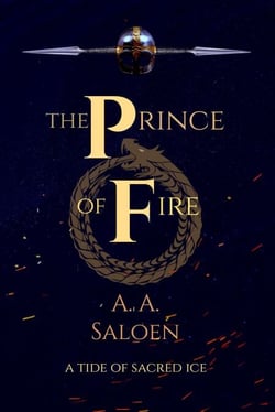 The Prince of Fire - A Tide of Sacred Ice, #4