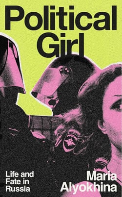 Political Girl - Life and Fate in Russia