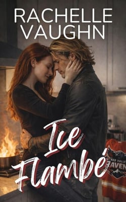 Ice Flambé (A Steamy Chef Hockey Romance Novel) - Red Valley Ravens, #7