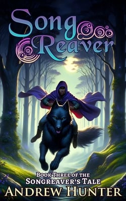Songreaver - The Songreaver’s Tale, #3