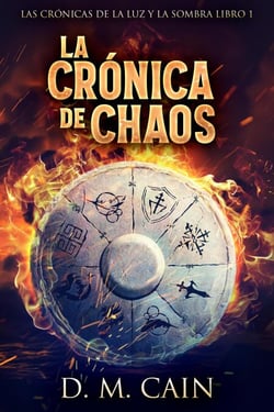 La Crónica de Chaos - Las Crónicas de la Luz y la Sombra, #1