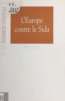 L'Europe contre le sida. Rapport d'information n°2057