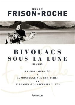 Bivouacs sous la lune - La piste oubliée - La montagnes aux écritures - Le rendez-vous d'Essendilène