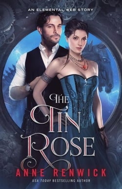 The Tin Rose - Elemental Web Stories, #1