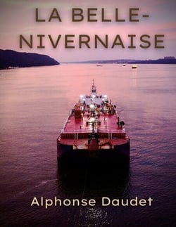 La Belle-Nivernaise - Histoire d'un vieux bateau et de son équipage