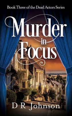 Murder in Focus - The Shepton Rise Murders, #3
