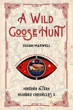 A Wild Goose Hunt - Muinbeo Chronicles, #2