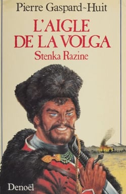 L'Aigle de la Volga - La révolte de Stenka Razine