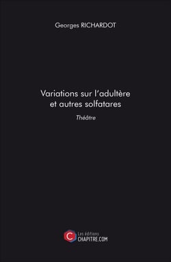 Variations sur l'adultère et autres solfatares