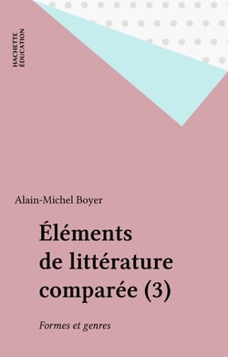 Éléments de littérature comparée (3) - Formes et genres