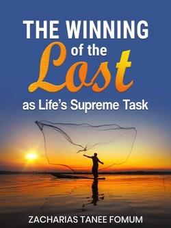 The Winning of The Lost as Life’s Supreme Task - Evangelism, #4