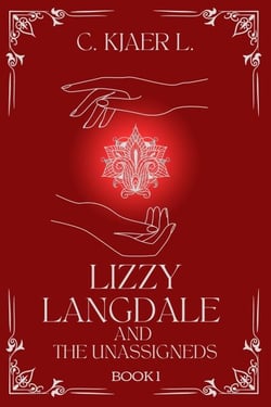 Lizzy Langdale and the Unassigneds - Lizzy Langdale, #1