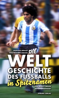 Die Weltgeschichte des Fußballs - Von Mighty Mouse bis zur Gegenwart